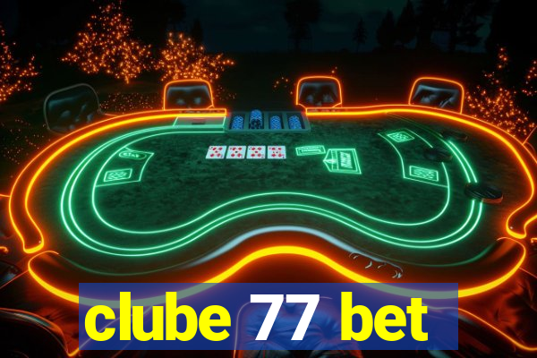 clube 77 bet